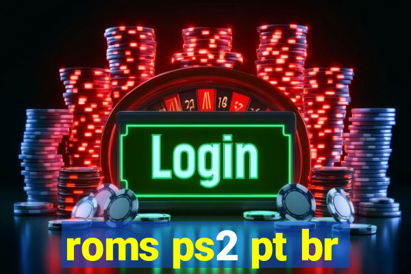 roms ps2 pt br